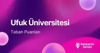 Ufuk Üniversitesi 2026 Tercih Rehberi: Taban Puanları (Son 4 Yıl) Başarı Sıralamaları
