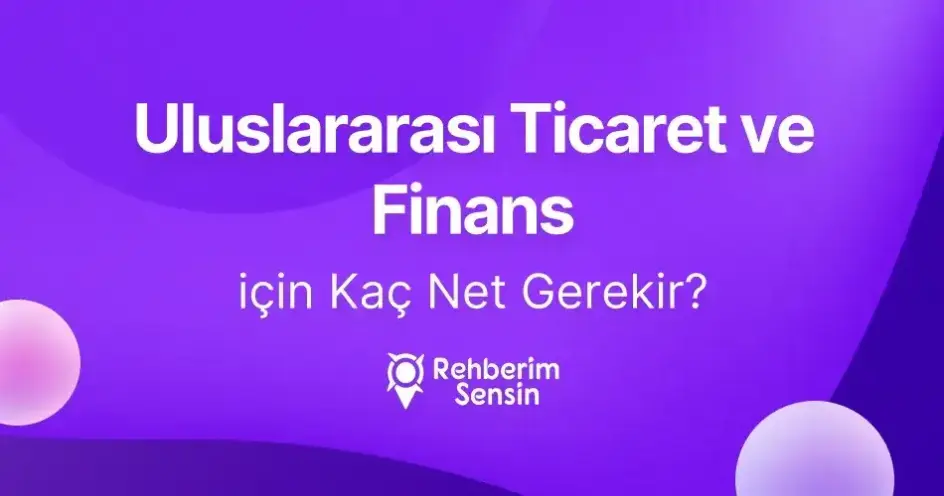 Uluslararası Ticaret ve Finans için Kaç Net Gerekir?