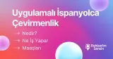Uygulamalı İspanyolca Çevirmenlik Nedir? Ne İş Yapar? Maaşları