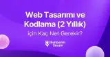 Web Tasarımı ve Kodlama (2 Yıllık) için Kaç Net Gerekir?