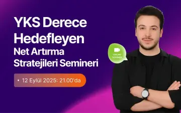 YKS Derece Hedefleyen Net Artırma Stratejileri Semineri