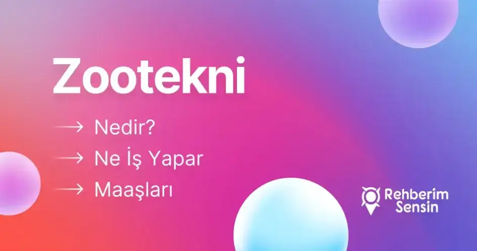 Zootekni Nedir? Ne İş Yapar? Maaşları